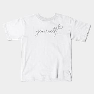 Love Yourself - Monochrome (Charcoal Background) Kids T-Shirt